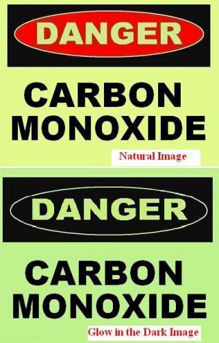 GLOW in the DARK  CARBON MONOXIDE PLASTIC SIGN