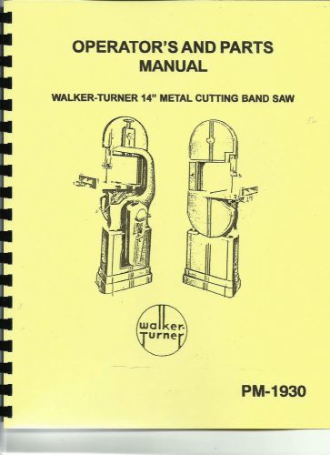 Rockwell/walker turner 14&#039;&#039; metal cutting band saw owner/parts manual for sale
