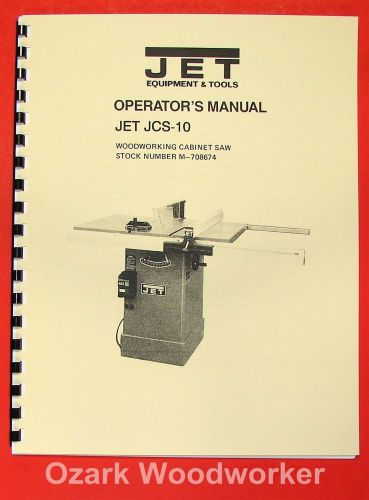 JET/Asian JCS-10 Model 10&#034; Cabinet Table Saw Operator&#039;s &amp; Parts Manual 0889