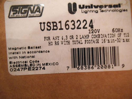Universal Signa USB163224 Magnetic Ballast 4.3 or 2 Lamp for T12 - NEW