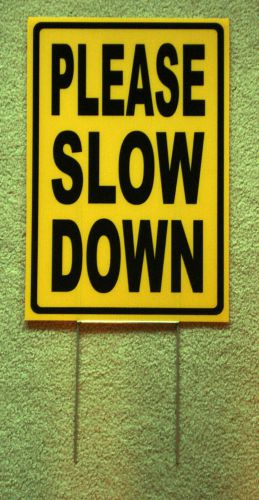 PLEASE SLOW DOWN Coroplast SIGN with stake 12x18