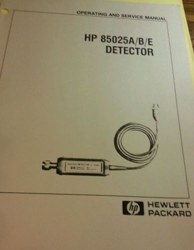 HP 85025A B/D/E detectors operator and service manual Hewlett Packard
