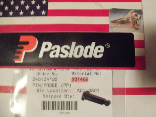 &#034;Genuine&#034; Paslode  Part # 501409 PIN/PROBE (PP)