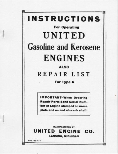 Instructions for Operating United Gasolene &amp; Kerosene Engines &amp; Repair List