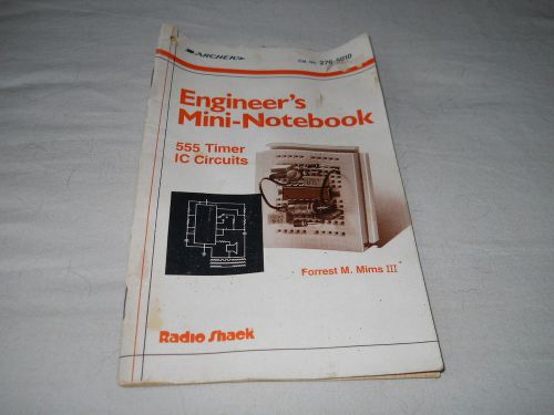 555 Timer Engineer&#039;s Mini-Notebook, 28 Circuit Diagrams, Radio Shack Book