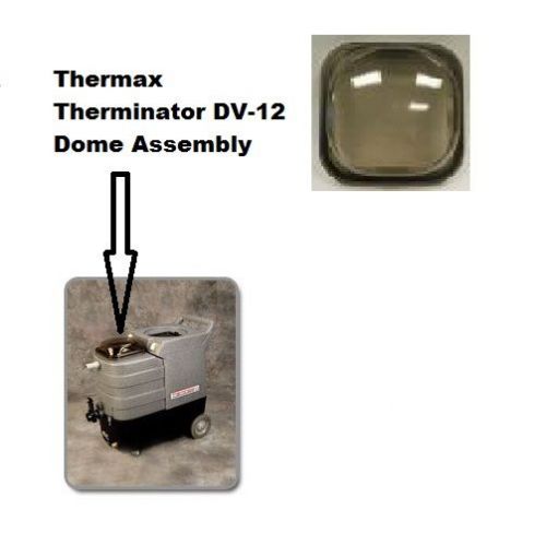 Thermax Therminator DV-12 Dome Assembly NEW