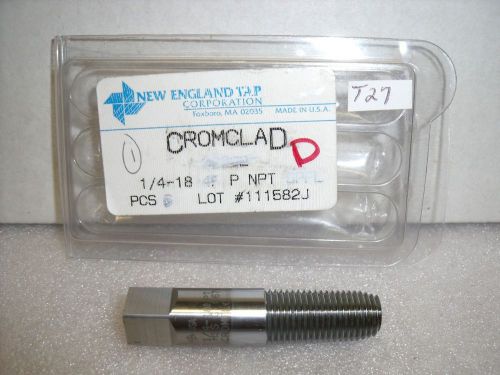 1/4”-18 NPT Plug Fluteless Form CROMCLAD New England Tap  HSS USA – NEW -T27B