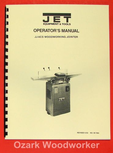 JET/Asian 6&#034; Jointer Model JJ-6CS 708456 Operator&#039;s &amp; Parts Manual 0891