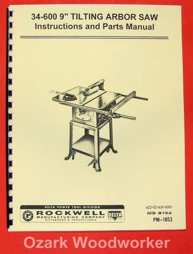 DELTA-ROCKWELL 34-600 9&#034; Tilting Arbor Table Saw Instructions &amp; Part Manual 0247