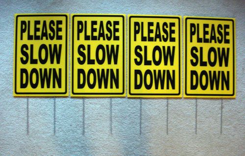 (4) PLEASE SLOW DOWN Coroplast SIGNS with stakes 12x18