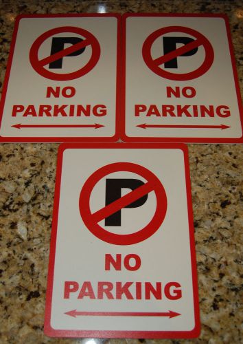 Business signs - 3 qty - no parking signs car lot space tow stop 7 x 10 size new for sale