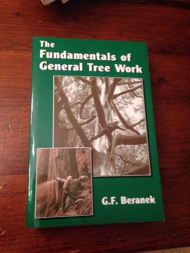 Fundamentals of general tree work manual,advice on choosing climbing gear for sale