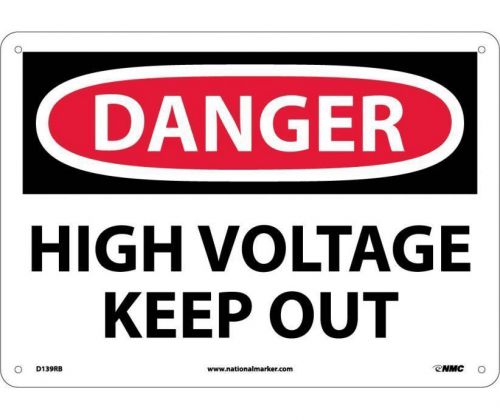 NMC D139RB SAFETY SIGN - &#034;Danger High Voltage Keep Out&#034; 10&#034; X 14&#034; Rigid Plastic