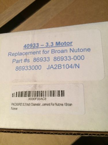 Broan Nutone  Replacement Motor 40933 3.3 Inch Motor New