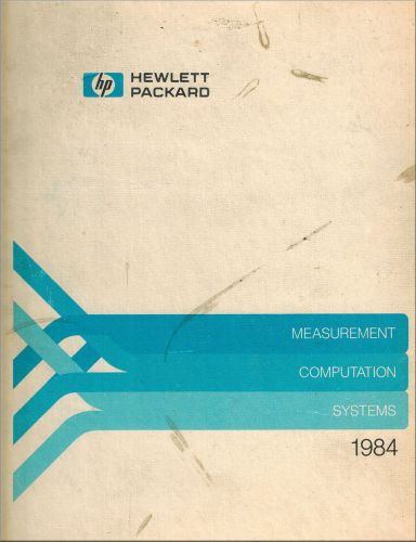 Hewlett Packard Electronic Test Catalog Hardback 1984