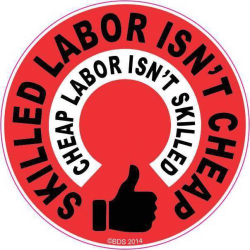 Skilled Labor Isn&#039;t Cheap Hard Hat Sticker Hellmet Decal RED2