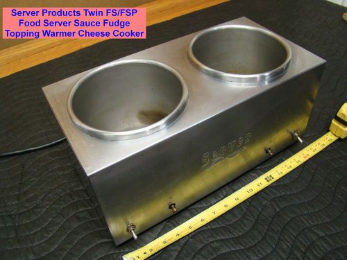 Server Products Twin FS/FSP Food Server Sauce Fudge Topping Warmer Cheese Cooker