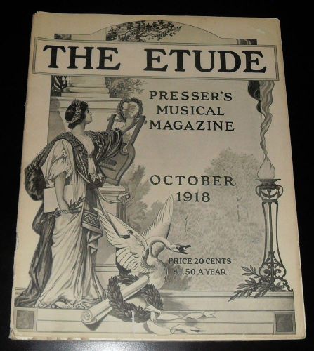 VTG The ETUDE October 1918 MAGAZINE Rome Roman Art Sketch Pressers Musical