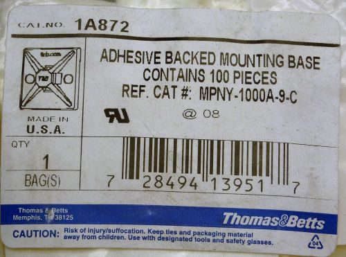 Thomas &amp; Betts Adhesive Mounting 1&#034;x1&#034; Base MPNY-1000A-9-C NEW 100 Pack