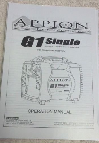 APPION, G1 SINGLE, PERFORMANCE, REFRIGERANT RECOVERY, ORIGINAL OWNERS MANUAL