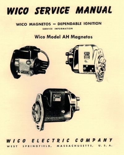 Wico AH Magneto Spark Plug Hit Miss Engine Motor International LA LB Manual Book