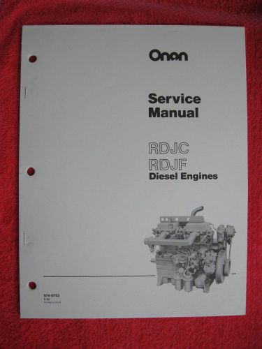 ONAN RDJC &amp; RDJF DIESEL ENGINE SERVICE MANUAL