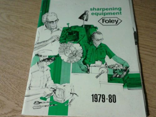 FOLEY SHARPENING EQUIPMENT 1979 TO 80