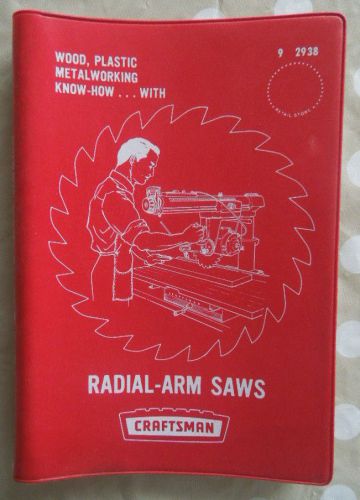 1969 Craftsman Radial Arm Saw Tools Manual  Sears Roebuck Know-How Cat No 9-2938