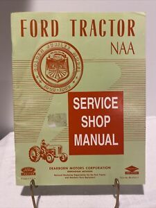 FORD TRACTOR NAA Service Shop Manual Golden Jubilee Model