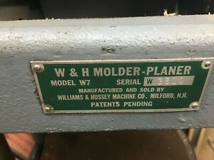 William &amp; Hussey Molder/Planer M7