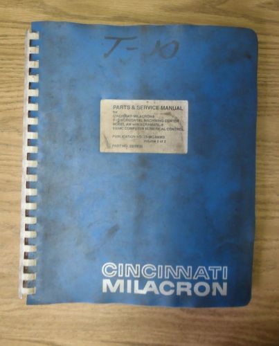 Cincinnati milacron t-10 horizontal machining center am parts service manual for sale