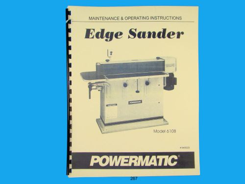 Powermatic  Model 6108 Edge Sander Instruction &amp; Parts List Manual *267