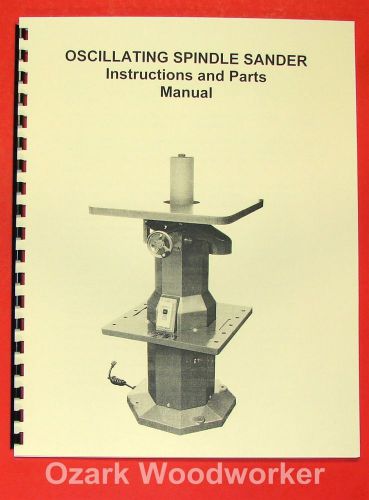 JET/Asian OVS-10 Oscillating Spindle Sander Operator&#039;s &amp; Parts Manual 0397