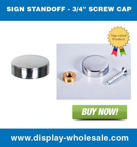 Sign Standoffs Polished Screw Cap Only 3/4&#034; [4 PCS]