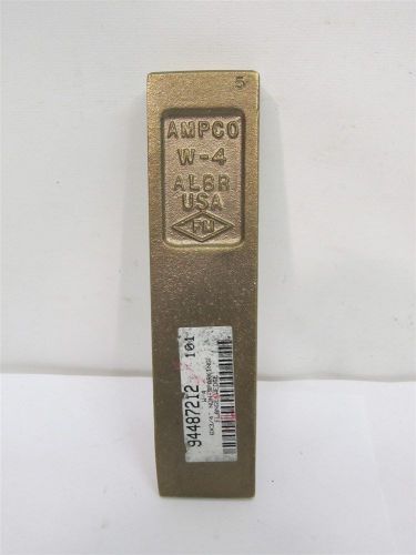 Ampco W-4 Non-Sparking 6&#034; x 1.5&#034; Flange Wedge