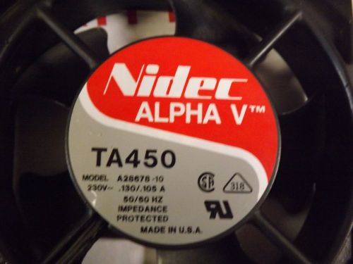 NIDEC TA450 A28678-10 ALPHA V FAN ,50/60/230VAC,.13/.105A Amps