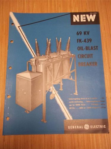 Vtg GE General Electric Catalog~FK-439 Oil-Blast Circuit Breaker 69 kv~1948