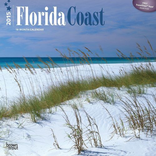 Florida Coast 2015 Wall Calendar Spectacular Nature Photography, +FREE TravelApp