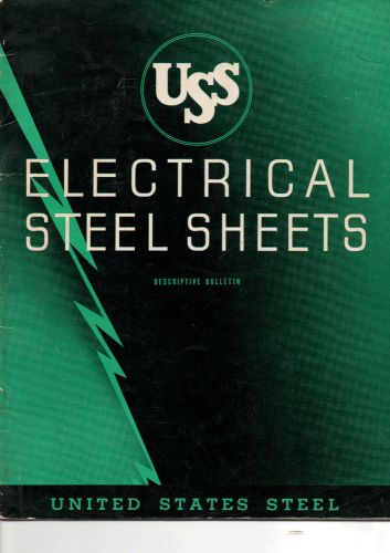 1937 UNITED STATES STEEL ELECTRICAL STEEL SHEETS Engineering, Use, Data, Pics