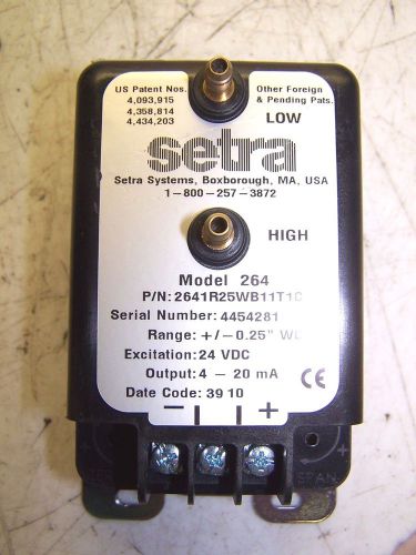 SETRA MODEL 264 2641R25WB11T1C DIFFERENTIAL PRESSURE TRANSDUCER .25&#034; WC 24 VDC