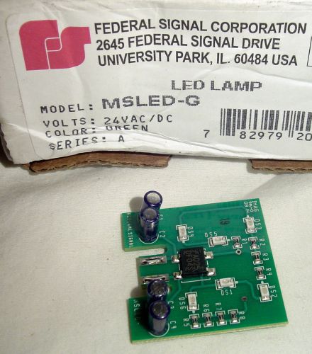 NEW~Federal Signal MSLED-G Green LED Lamp