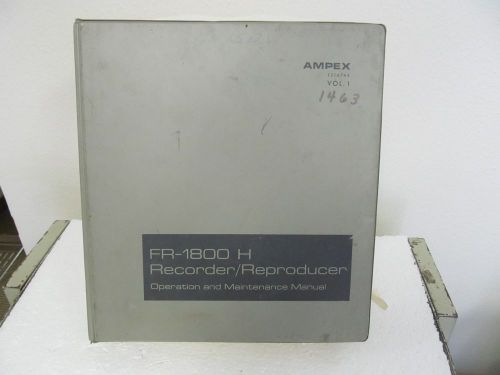 Ampex FR-1800H (Vol. 1) Recorder/Reproducer Operation-Maintenance Manual w/schem