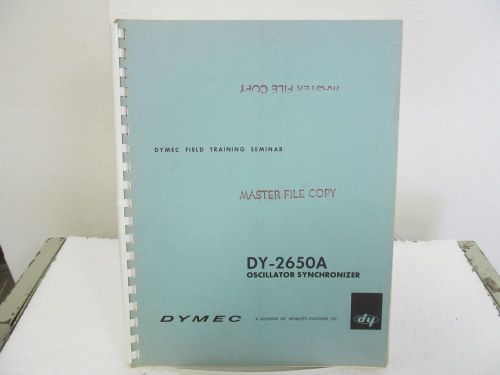 Dymec (H-P) DY-2650A Oscillator Synchronizer Field Training Manual