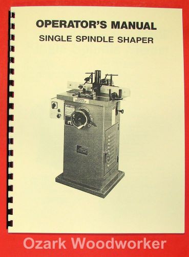 Jet/asian jws-34l single spindle shaper operator&#039;s &amp; parts manual 0399 for sale