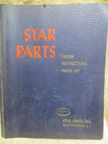 1954 STAR Linotype Feeder Instructions &amp; Parts Catalog in Binder