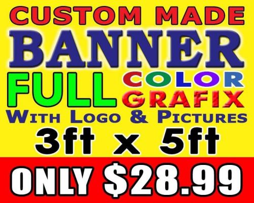 3ft x 5ft Full Color Custom Made Banner