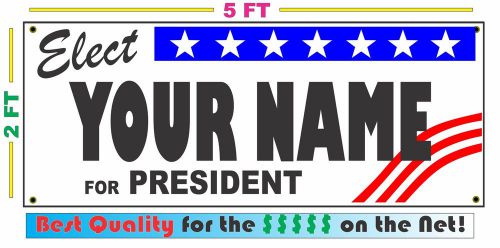 PRESIDENT ELECTION Banner Sign w/ Custom Name NEW LARGER SIZE Campaign