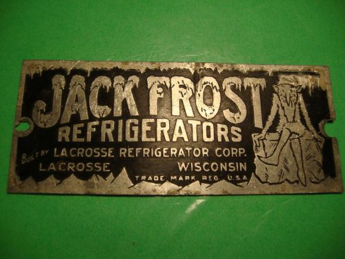 Vtg  Advertising Jack Frost Refrigerator Nameplate Sign Lacrosse Wis. 3&#034;x1-1/4&#034;