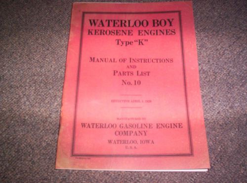 Waterloo Boy K Kerosene Hit Miss Gas Engine Manual Instruction &amp; Parts List 10