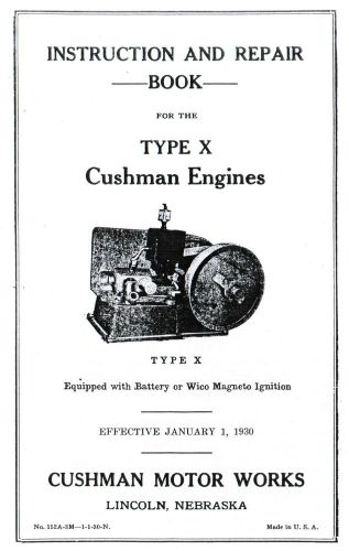 Cushman Type &#034;X&#034; Gas Engine Motor Book Manual Cub w/ Wico EK Magneto hit &amp; miss